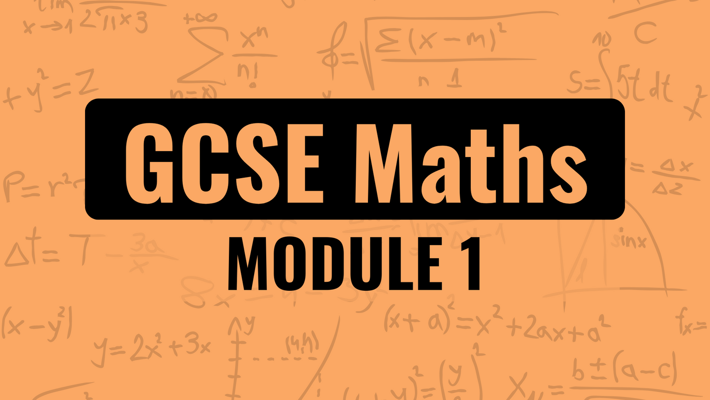 GCSE Maths - Module 1